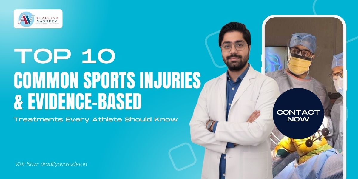 Top 10 Common Sports Injuries & Evidence-Based Treatments Every Athlete Should Know